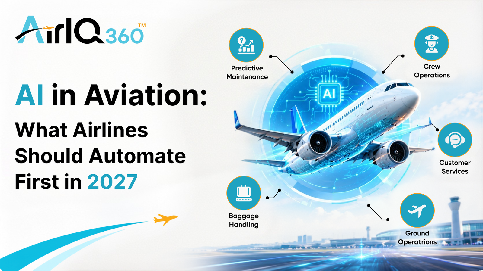 AI in Aviation: What Airlines Should Automate First in 2027